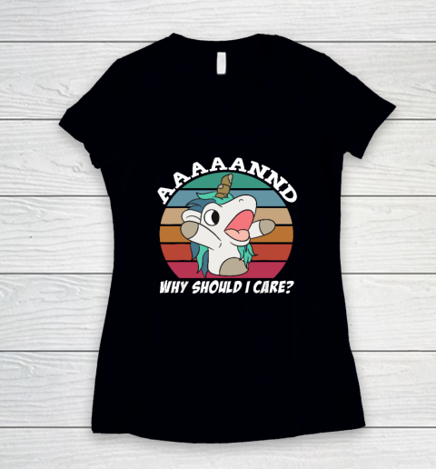 And Why Should I Care_ Funny Sarcastic Unicorn Women's V-Neck T-Shirt