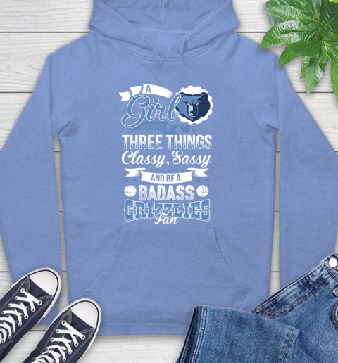 Memphis Grizzlies NBA A Girl Should Be Three Things Classy Sassy And A Be Badass Fan Hoodie 11