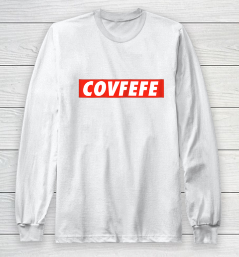 The COVFEFE Trump Long Sleeve T-Shirt