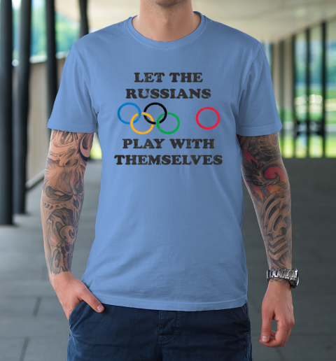 Let The Russians Play With Themselves T-Shirt 7