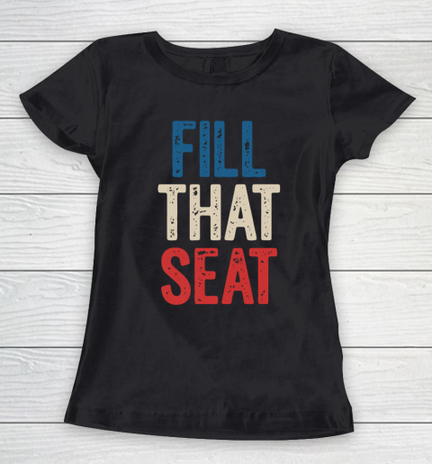 Fill That Seat Vintage North Carolina NC Fill The Seat Retro Women's T-Shirt