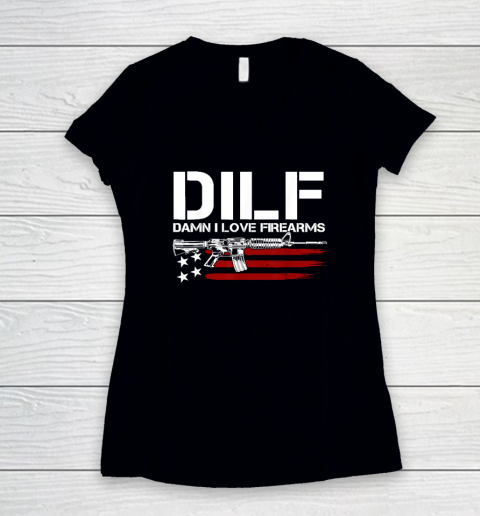 Gun American Flag DILF  Damn I Love Firearms Women's V-Neck T-Shirt