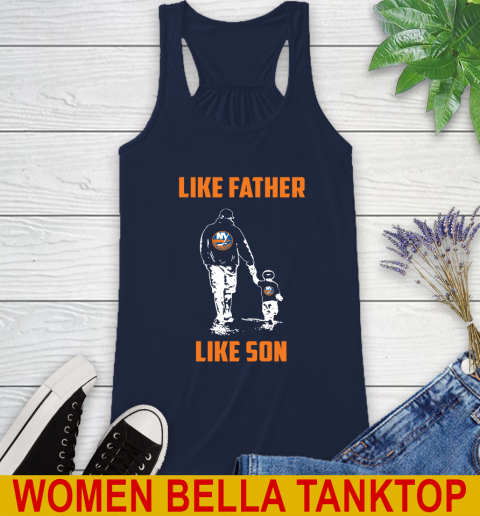 New York Islanders NHL Hockey Like Father Like Son Sports Racerback Tank 10 New York Islanders NHL Hockey Like Father Like Son Sports Racerback Tank - Image 10
