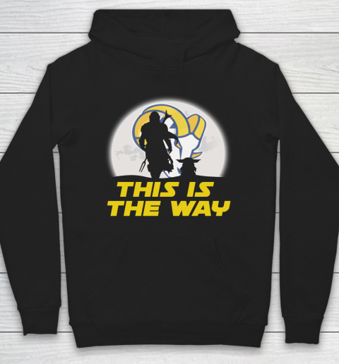 Los Angeles Rams NFL Football Star Wars Yoda And Mandalorian This Is The Way Hoodie