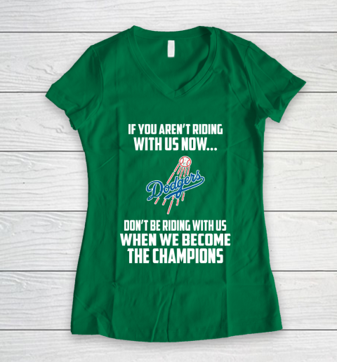 MLB Los Angeles Dodgers Baseball We Become The Champions Women's V-Neck T-Shirt 3