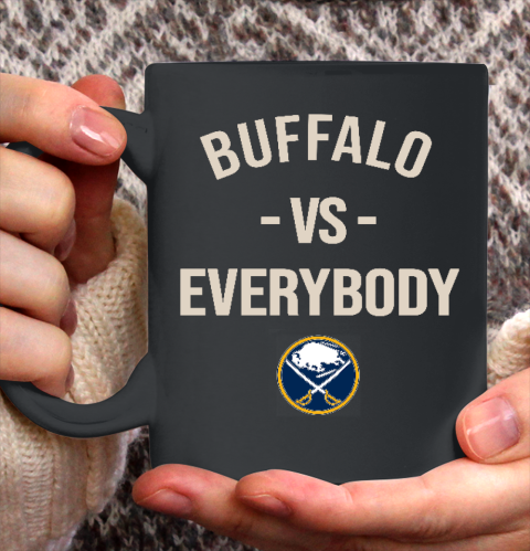 Buffalo Sabres Vs Everybody Ceramic Mug 11oz 2