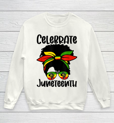 Black Women Messy Hair Bun Juneteenth Celebrate Indepedence Day African American Black Pride Youth Sweatshirt