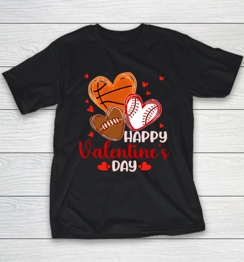 Happy Valentines Day Basketball Baseball Football Youth T-Shirt