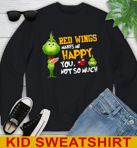 NHL Detroit Red Wings Makes Me Happy You Not So Much Grinch Hockey Sports Youth Sweatshirt