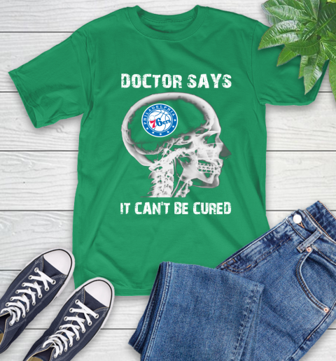 NBA Philadelphia 76ers Basketball Skull It Can't Be Cured Shirt T-Shirt 8