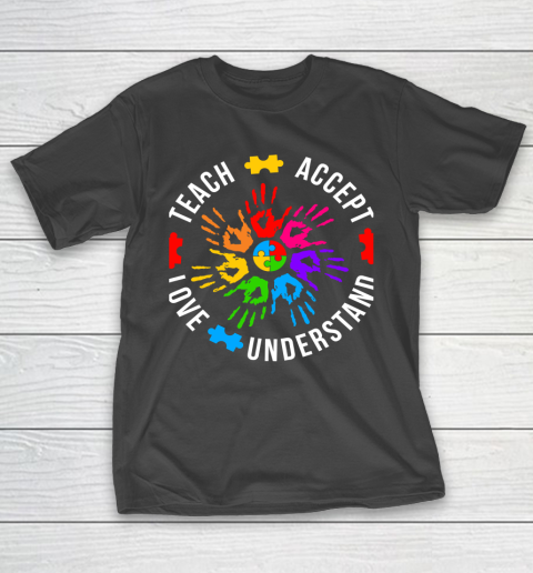Teach Accept Understand Love Autism Awareness T-Shirt
