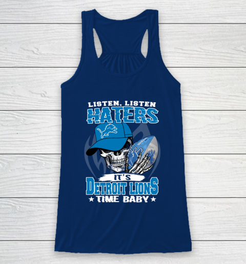 Listen Haters It is LIONS Time Baby NFL Racerback Tank 6