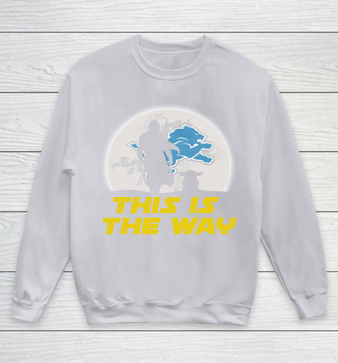 Detroit Lions NFL Football Star Wars Yoda And Mandalorian This Is The Way Youth Sweatshirt 3