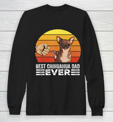 Father gift shirt Retro Vintage Best Chihuahua Dad Ever Dog Lover Gift T Shirt Long Sleeve T-Shirt