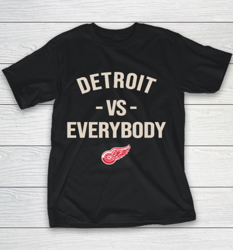 Detroit Red Wings Vs Everybody Youth T-Shirt