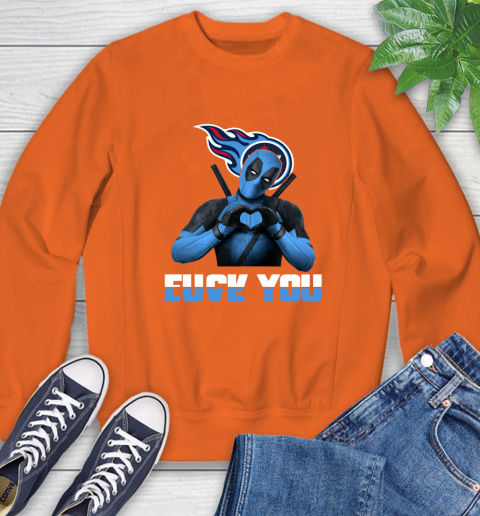 NHL Tennessee Titans Deadpool Love You Fuck You Football Sports Sweatshirt 3
