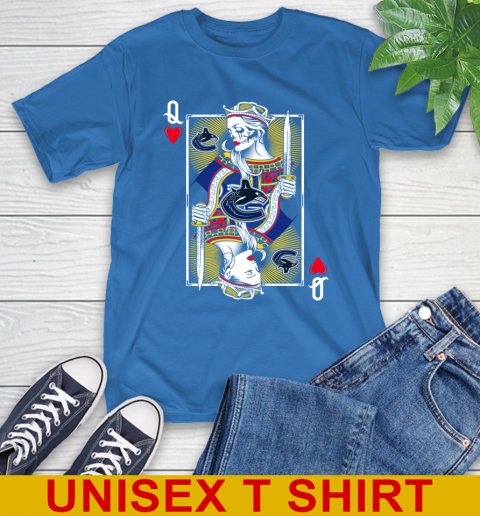NHL Hockey Vancouver Canucks The Queen Of Hearts Card Shirt T-Shirt 12 NHL Hockey Vancouver Canucks The Queen Of Hearts Card Shirt T-Shirt - Image 12