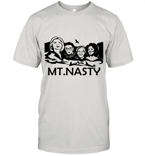 Where To Buy The Mt. Nasty T Shirt, Because It_s An Awesome Statement Piece Unisex Jersey Tee