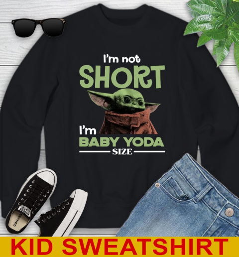 I'm Not Short I'm Baby Yoda Size Funny Star Wars Shirts 109