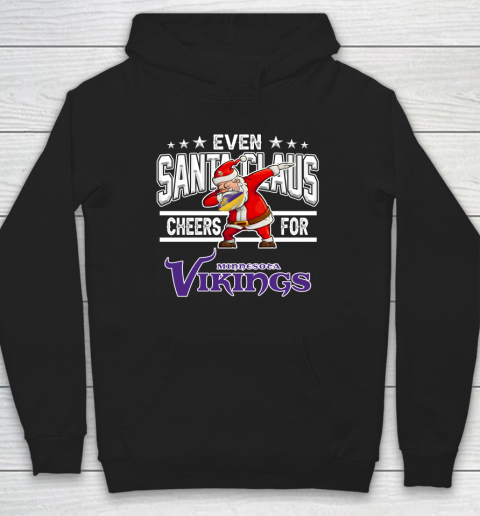 Minnesota Vikings Even Santa Claus Cheers For Christmas NFL Hoodie