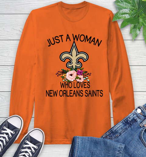 NFL Just A Woman Who Loves New Orleans Saints Football Sports Long Sleeve T-Shirt 3