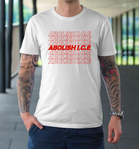 Abolish ICE T-Shirt