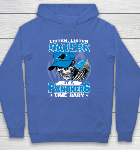Listen Haters It is PANTHERS Time Baby NFL Hoodie 6