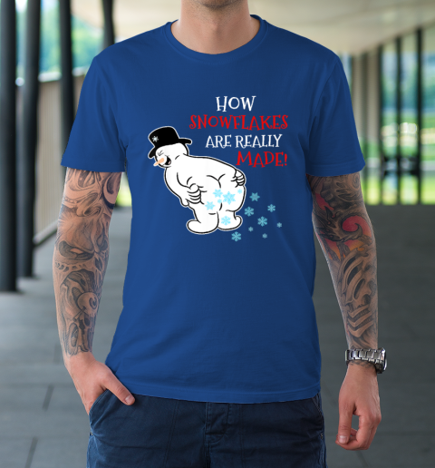 Funny Snowman How Snowflake Are Really Made Christmas Cutome T-Shirt 15