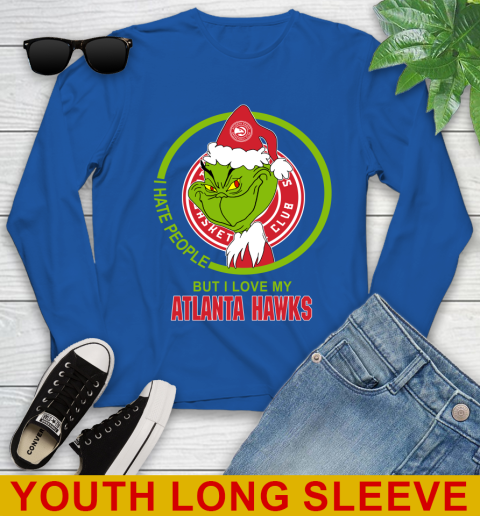 Atlanta Hawks NBA Christmas Grinch I Hate People But I Love My Favorite Basketball Team Youth Long Sleeve 10