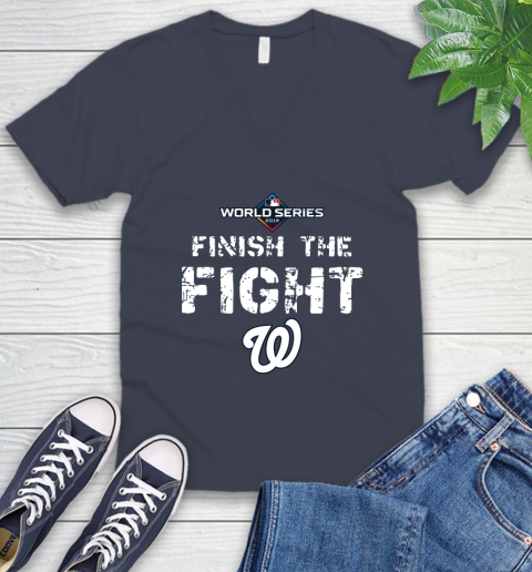 Finish The Fight Washington Nationals World Series 2019 V-Neck T-Shirt 8