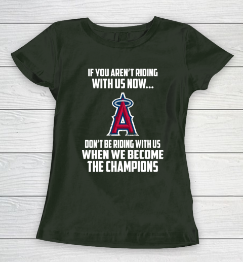 MLB Los Angeles Angels Baseball We Become The Champions Women's T-Shirt 4