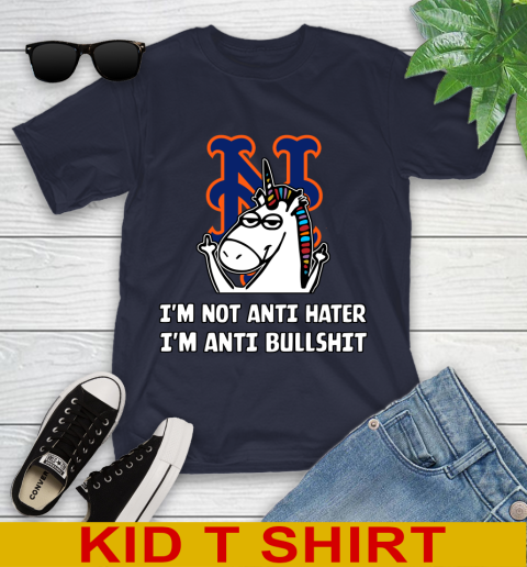 New York Mets MLB Baseball Unicorn I'm Not Anti Hater I'm Anti Bullshit Youth T-Shirt 3