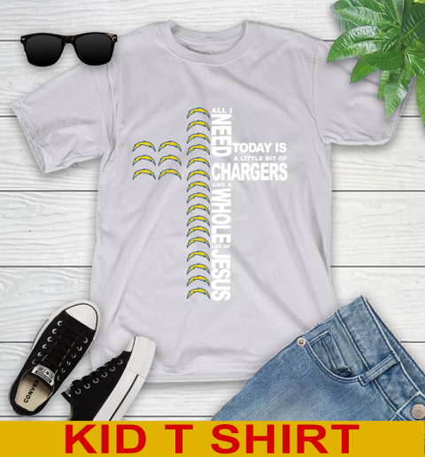 NFL All I Need Today Is A Little Bit Of Los Angeles Chargers Cross Shirt Youth T-Shirt 4