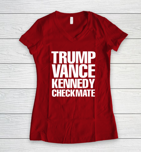 Trump Vance Kennedy Checkmate 2024 Election Republican Conserve The Win Women's V-Neck T-Shirt 6