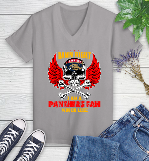 NHL Damn Right I Am A Florida Panthers Win Or Lose Skull Hockey Sports Women's V-Neck T-Shirt 4
