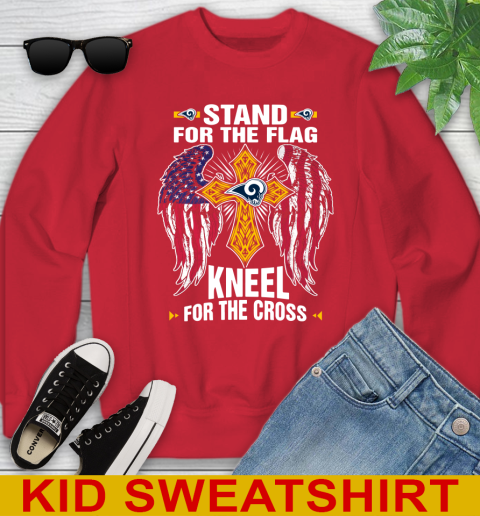 NFL Football Los Angeles Rams Stand For Flag Kneel For The Cross Shirt Youth Sweatshirt - Image 8