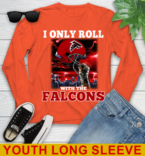 Atlanta Falcons NFL Football I Only Roll With My Team Sports Youth Long Sleeve 3