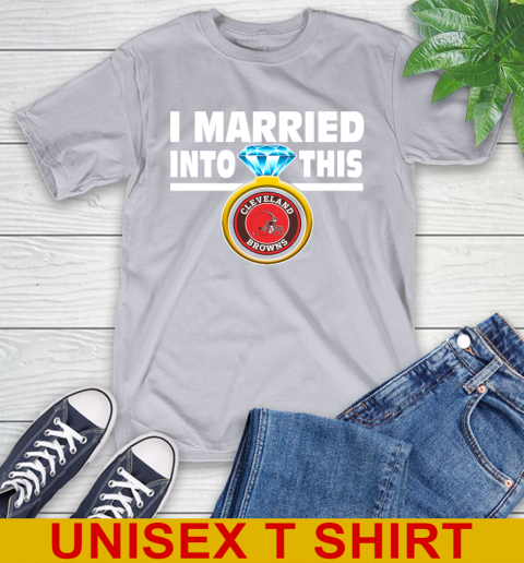 Cleveland Browns NFL Football I Married Into This My Team Sports T-Shirt 5
