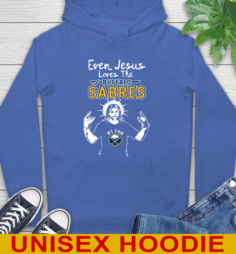 Buffalo Sabres NHL Hockey Even Jesus Loves The Sabres Shirt Hoodie 9