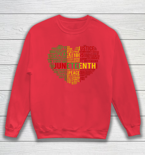 Juneteenth Heart Black History Afro American African Freedom Sweatshirt 7