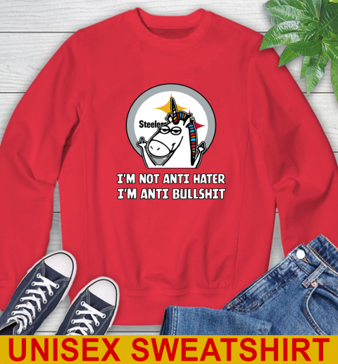 Pittsburgh Steelers NFL Football Unicorn I'm Not Anti Hater I'm Anti Bullshit Sweatshirt 10