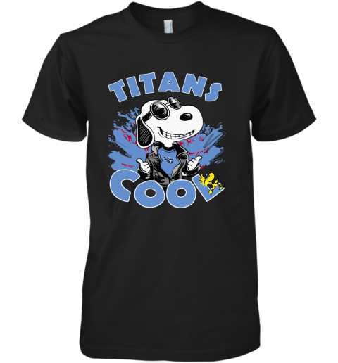 Tennessee Titans Snoopy Joe Cool We're Awesome Premium Men's T-Shirt