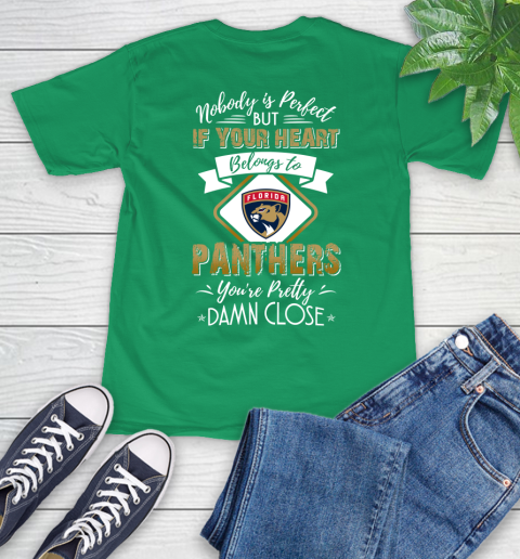 NHL Hockey Florida Panthers Nobody Is Perfect But If Your Heart Belongs To Panthers You're Pretty Damn Close Shirt T-Shirt 8