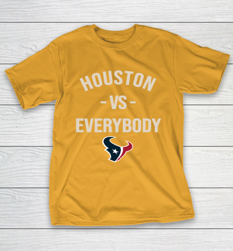 Houston Texans Vs Everybody T-Shirt 2