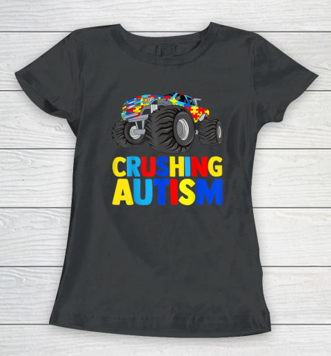 Monster Truck Crushing Autism  Autism Awareness Women's T-Shirt