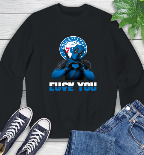 NBA Philadelphia 76ers Deadpool Love You Fuck You Basketball Sports Sweatshirt