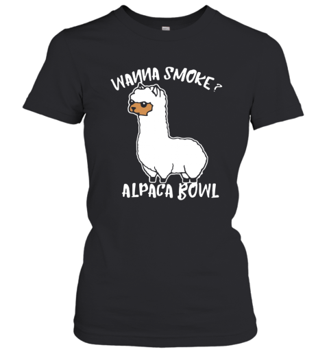 Llama Wanna Smoke Alpaca Bowl Women's T-Shirt