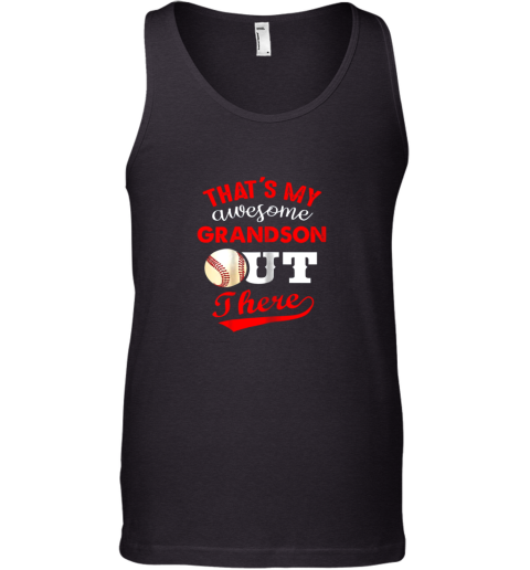That's My Awesome Grandson Out There Baseball Gift Tank Top