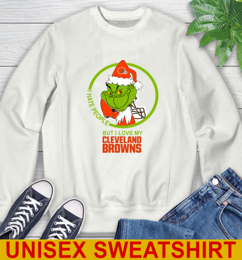 Cleveland Browns NFL Christmas Grinch I Hate People But I Love My Favorite Football Team Sweatshirt