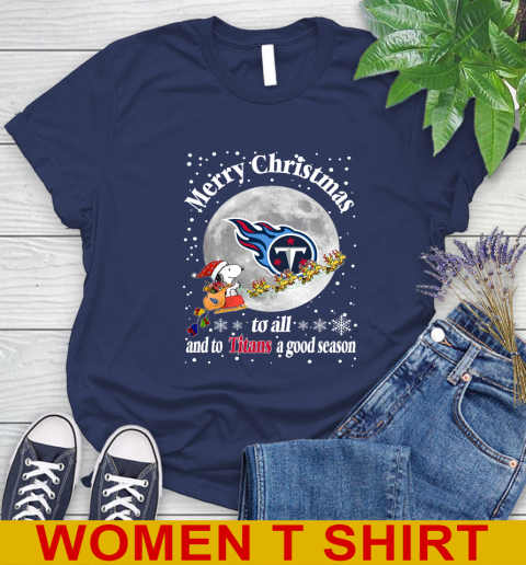Tennessee Titans Merry Christmas To All And To Titans A Good Season NFL Football Sports Women's T-Shirt 12